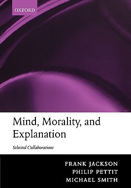 【预订】Mind, Morality, and Explanation