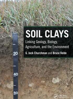 [预订]Soil Clays: Linking Geology, Biology, Agriculture, and the Environment 9781032091952