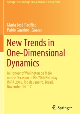 【预订】New Trends in One-Dimensional Dynamics: In Honour of Welington de Melo on the Occasion of His 70th Birthda...