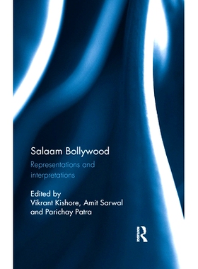 预订 Salaam Bollywood: Representations and Interpretations: 9780367177089
