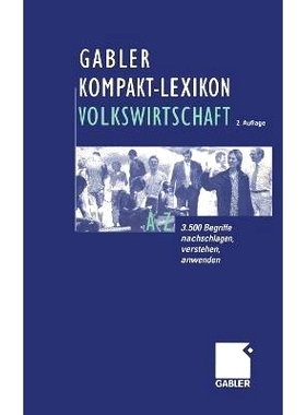 预订 Gabler Kompakt-Lexikon Volkswirtschaft: 3.500 Begriffe nachschlagen, verstehen, anwenden: 9783663163367