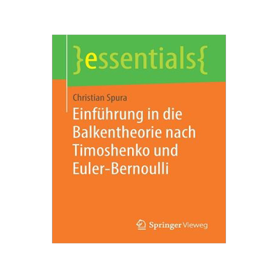 预订 Einführung in die Balkentheorie nach Timoshenko und Euler-Bernoulli