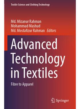 预订 Advanced Technology in Textiles Fibre to Apparel纺织先进技术：纤维到服装9789819921447