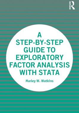 [预订]A Step-by-Step Guide to Exploratory Factor Analysis with Stata 9780367710323
