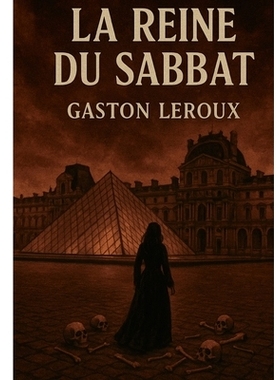 预订 La Reine du Sabbat: Mystères et intrigues au coeur du Palais-Royal: 9782322497133