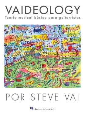 【预订】Vaideology (Spanish Edition): Vaideology - Teoria Musical Basica Para Guitarristas Por Steve Va