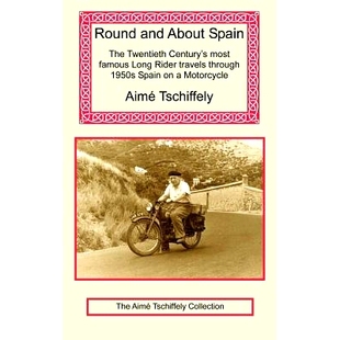 1950s Round Through The Most Long Century’s Travels Twentieth Motorcycle about and Rider Spain Famous 预订