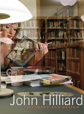 预订 John Hilliard: Accident and Design 约翰·希利亚德：事故与设计: 9783935567848