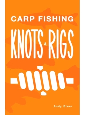 预订 Carp Fishing Knots and Rigs: 9781541250598