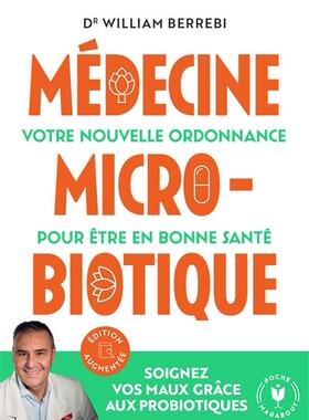 预订 Médecine microbiotique : votre nouvelle ordonnance pour être en bonne santé