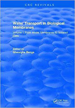 【预售】Water Transport in Biological Membranes: Volume I: From Model Membranes to Isolated Cells