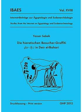 预订 Die hieratischen Besucher-Graffiti, Dsr-Ax.t in Deir el-Bahari: 9781906137441