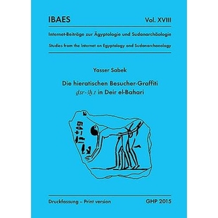 预订 Die hieratischen Besucher-Graffiti, Dsr-Ax.t in Deir el-Bahari: 9781906137441