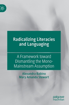 【预订】Radicalizing  Literacies and Languaging