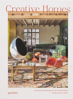 预订 Creative Homes: Interiors and Design in the Netherlands 创意家居: 9783967041743