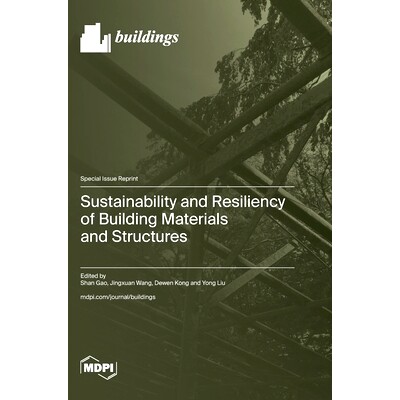 预订 Sustainability and Resiliency of Building Materials and Structures: 9783725820986