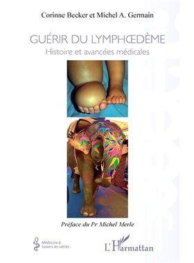 预订 Guérir du lymphoedème : histoire et avancées médicales *淋巴水肿：历史和医学进展: 9782140274459