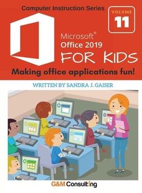 [预订]Microsoft Office 2019 for Kids 9781735279619