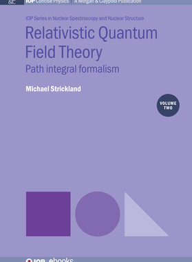 【预订】Relativistic Quantum Field Theory, Volume 2