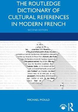 【预订】The Routledge Dictionary of Cultural References in Modern French