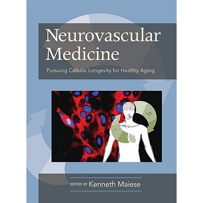 预订 Neurovascular Medicine Pursuing Cellular Longevity for Healthy Aging 神经血管医学：探究健康老化过程中细胞再生性 978