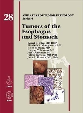 预订 Tumors of the Esophagus and Stomach 食道和胃的肿瘤: 9781933477404