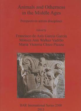 [预订]Animals and Otherness in the Middle Ages 9781407311166