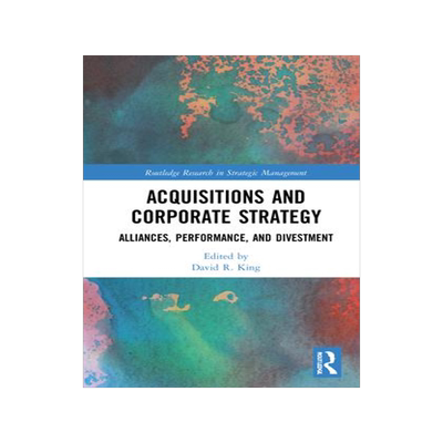 [预订]Acquisitions and Corporate Strategy 9781032036366