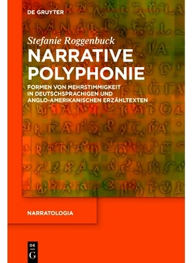 预订 Narrative Polyphonie: Formen von Mehrstimmigkeit in deutschsprachigen und anglo-amerikanischen Erzähltexten: 97831