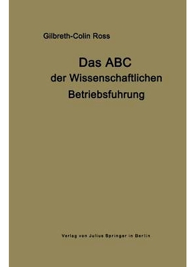 预订 Das ABC der wissenschaftlichen Betriebsführung: Primer of Scientific Management: 9783642505454
