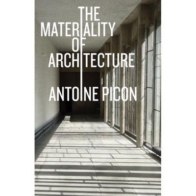 预订 The Materiality of Architecture 建筑的重要性: 9781517909475