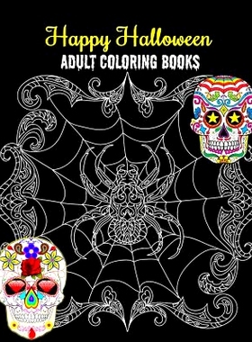 预订 Happy Halloween Adult Coloring Books: An Outstanding Illustrated Nightmares Coloring Book, 100 Pages: 9781727006476