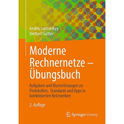 预订 Moderne Rechnernetze - Übungsbuch: Aufgaben Und Musterlösungen Zu Protokollen, Standards Und Apps in Kombinierten