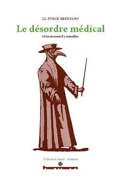 预订 Le désordre médical et les moyens d’y remédier
