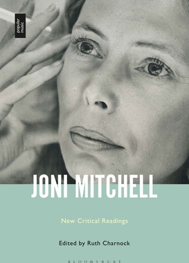 【预订】Joni Mitchell: New Critical Readings