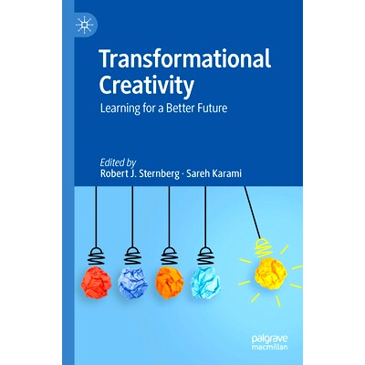 预订 Transformational Creativity: Learning for a Better Future 变革创造力：为更美好的未来而学习: 9783031515927