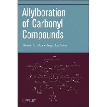 预订 Allylboration Of Carbonyl Compounds 羰基的烯丙基化: 9781118344453