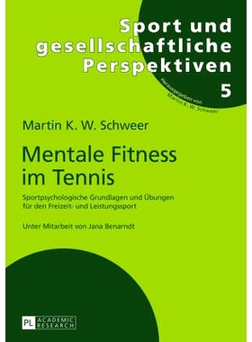 预订 Mentale Fitness im Tennis: Sportpsychologische Grundlagen und Übungen für den Freizeit- und Leistungssport: 97836