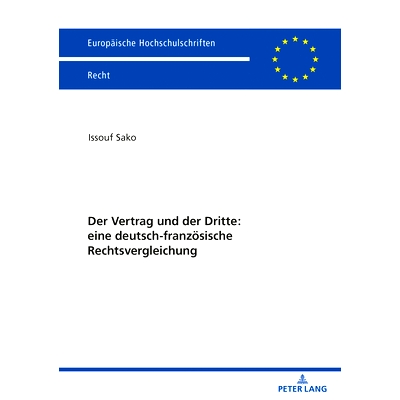 预订 Der Vertrag und der Dritte: eine deutsch-französische Rechtsvergleichung: 9783631876572
