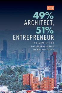 Entrepreneurship Architecture Architect Blueprint Entrepreneur 49% 51% 预订 for The