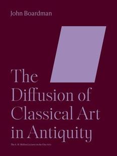 Diffusion Antiquity 预订 9780691252834 The Art Classical
