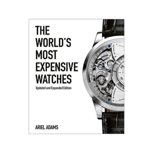 [预订]The World’s Most Expensive Watches 9781788840330