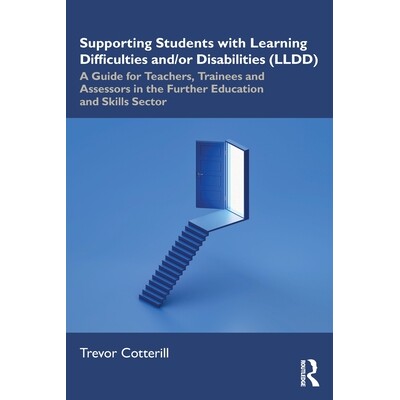 预订 Supporting Students with Learning Difficulties and/or Disabilities (LLDD) A Guide for Teachers, Trainees and Assess