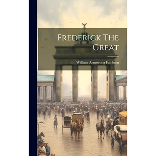 预订 Frederick The Great: 9781020995910