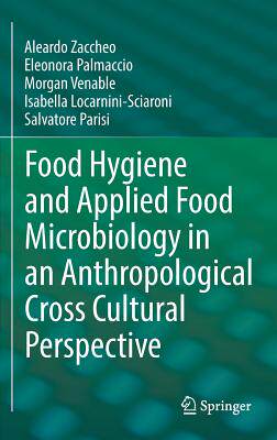 【预订】Food Hygiene and Applied Food Microbiology in an Anthropological Cross Cultural Perspective