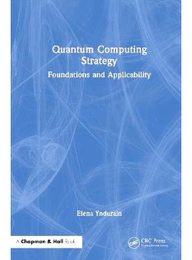 预订 Quantum Computing Strategy: Foundations and Applicability: 9781032299143