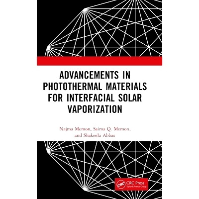 预订 Advancements in Photothermal Materials for Interfacial Solar Vaporization 界面太阳能汽化光热材料的进展: 97810327968