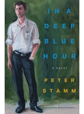 预订 In a Deep Blue Hour: A Novel 在深蓝色的时刻: 9781635424447