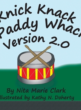 预订 Knick Knack Paddy Whack Version 2.0: 9781735761275