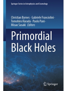预订 Primordial Black Holes 原始黑洞: 9789819788866
